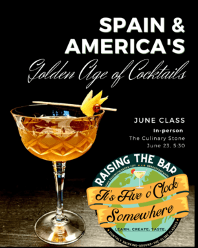 The Drinks of Spain Cocktail Class at The Culinary Stone