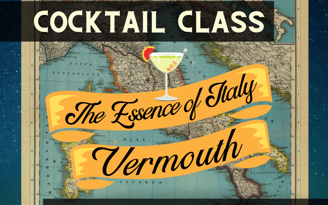 The Essence of Italy: Vermouth Cocktail Class